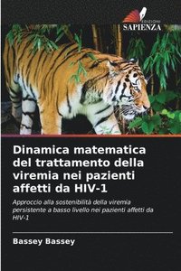 bokomslag Dinamica matematica del trattamento della viremia nei pazienti affetti da HIV-1