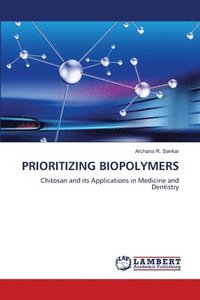 bokomslag Prioritizing Biopolymers