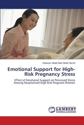 bokomslag Emotional Support for High-Risk Pregnancy Stress