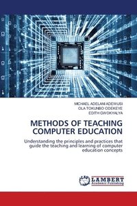 bokomslag Methods of Teaching Computer Education