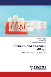 bokomslag Titanium and Titanium Alloys