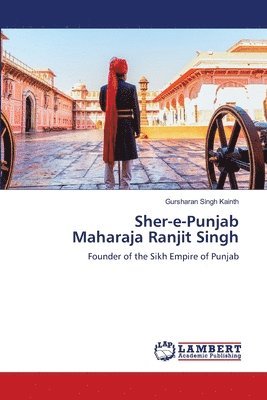 bokomslag Sher-e-Punjab Maharaja Ranjit Singh