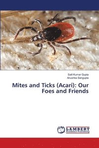 bokomslag Mites and Ticks (Acari)