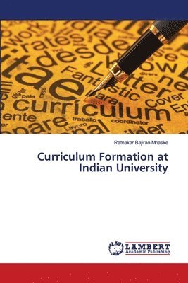 bokomslag Curriculum Formation at Indian University