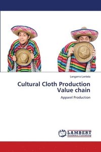 bokomslag Cultural Cloth Production Value chain