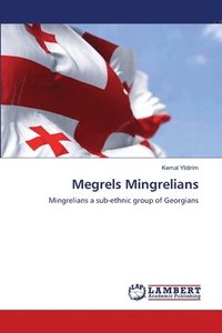 bokomslag Megrels Mingrelians