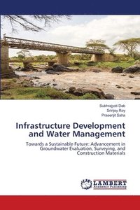 bokomslag Infrastructure Development and Water Management