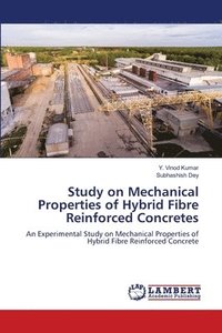 bokomslag Study on Mechanical Properties of Hybrid Fibre Reinforced Concretes