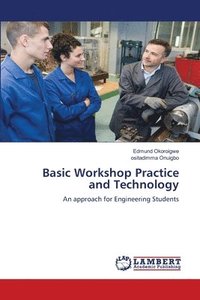 bokomslag Basic Workshop Practice and Technology