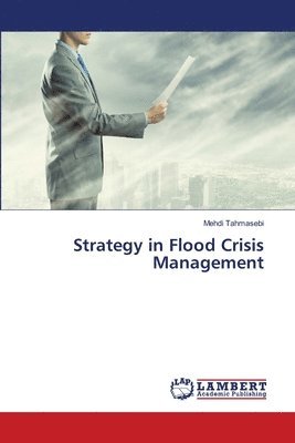 bokomslag Strategy in Flood Crisis Management