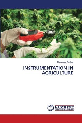 Instrumentation in Agriculture 1