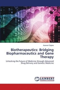 bokomslag Biotherapeutics: Bridging Biopharmaceutics and Gene Therapy