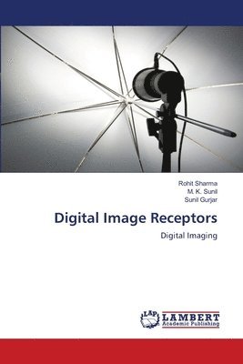 Digital Image Receptors 1