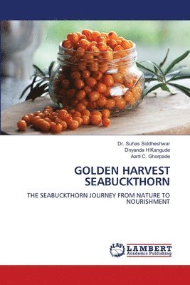 Golden Harvest Seabuckthorn 1