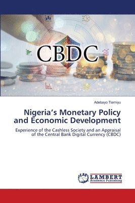 Nigeria's Monetary Policy and Economic Development 1