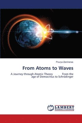 From Atoms to Waves 1