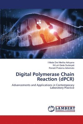 Digital Polymerase Chain Reaction (dPCR) 1