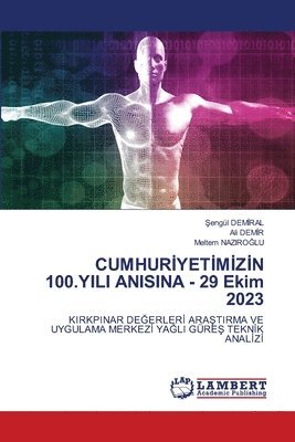 bokomslag CUMHUR&#304;YET&#304;M&#304;Z&#304;N 100.YILI ANISINA - 29 Ekim 2023