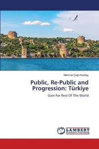 bokomslag Public, Re-Public and Progression