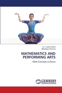 bokomslag Mathematics and Performing Arts