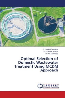 bokomslag Optimal Selection of Domestic Wastewater Treatment Using MCDM Approach