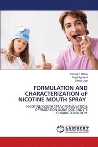 bokomslag FORMULATION AND CHARACTERIZATION oF NICOTINE MOUTH SPRAY