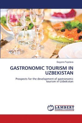 Gastronomic Tourism in Uzbekistan 1