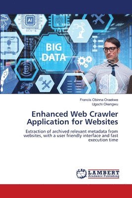 bokomslag Enhanced Web Crawler Application for Websites