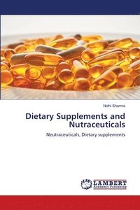 bokomslag Dietary Supplements and Nutraceuticals