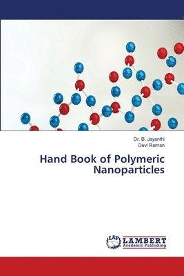 bokomslag Hand Book of Polymeric Nanoparticles