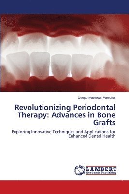 Revolutionizing Periodontal Therapy 1