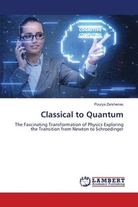 bokomslag Classical to Quantum