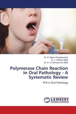 bokomslag Polymerase Chain Reaction in Oral Pathology - A Systematic Review