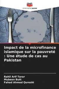 bokomslag Impact de la microfinance islamique sur la pauvreté: Une étude de cas au Pakistan