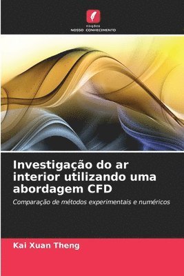 Investigao do ar interior utilizando uma abordagem CFD 1