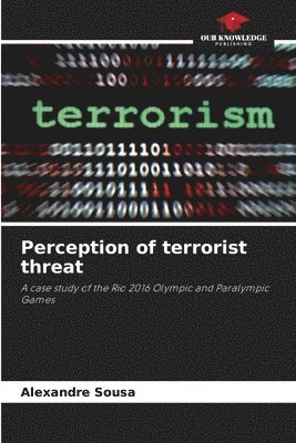 Perception of terrorist threat 1