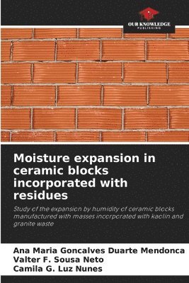 Moisture expansion in ceramic blocks incorporated with residues 1