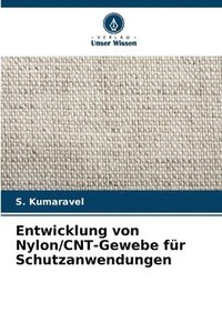 bokomslag Entwicklung von Nylon/CNT-Gewebe fr Schutzanwendungen