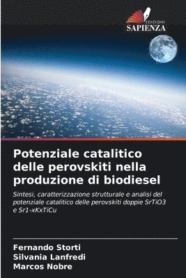 Potenziale catalitico delle perovskiti nella produzione di biodiesel 1