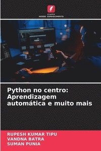 bokomslag Python no centro: Aprendizagem automática e muito mais
