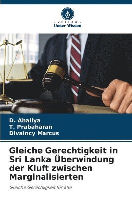 bokomslag Gleiche Gerechtigkeit in Sri Lanka berwindung der Kluft zwischen Marginalisierten