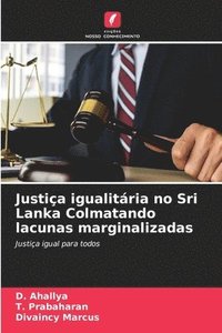 bokomslag Justia igualitria no Sri Lanka Colmatando lacunas marginalizadas