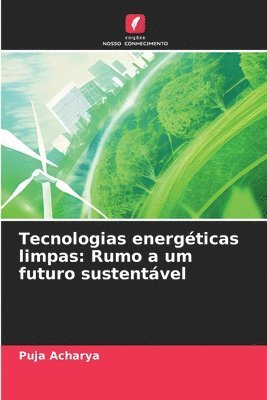 Puja Acharya - Tecnologias energéticas limpas, Häftad