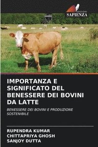 bokomslag Importanza E Significato del Benessere Dei Bovini Da Latte