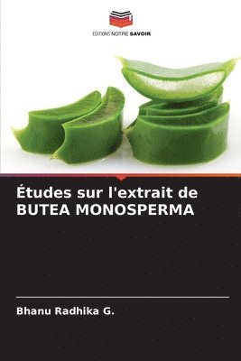 bokomslag tudes sur l'extrait de BUTEA MONOSPERMA