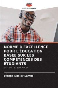 bokomslag Norme d'Excellence Pour l'ducation Base Sur Les Comptences Des tudiants