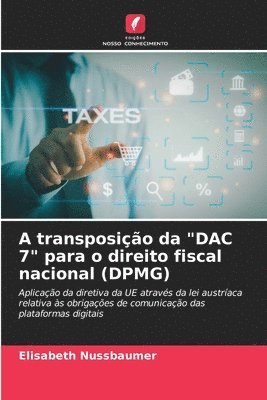 A transposio da &quot;DAC 7&quot; para o direito fiscal nacional (DPMG) 1