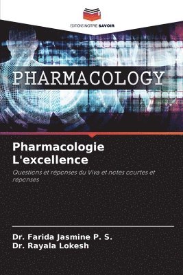 Pharmacologie L'excellence 1