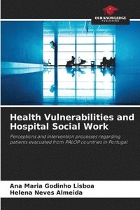 bokomslag Health Vulnerabilities and Hospital Social Work