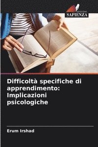 bokomslag Difficoltà specifiche di apprendimento: Implicazioni psicologiche